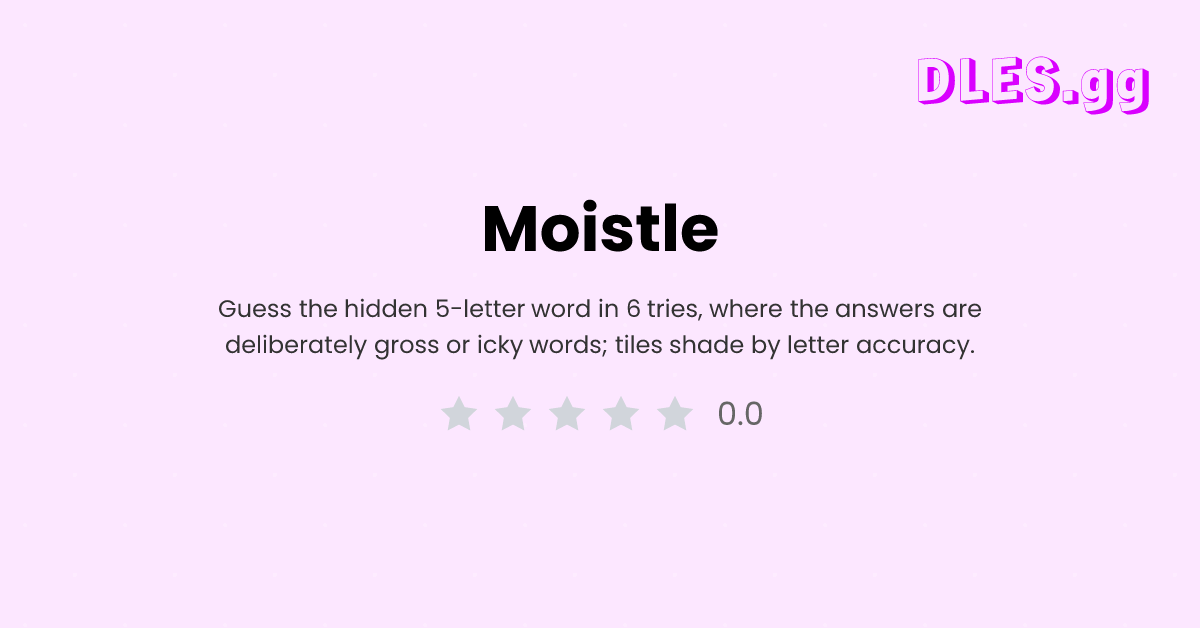 Play Moistle free — Daily Words game | DLES.gg