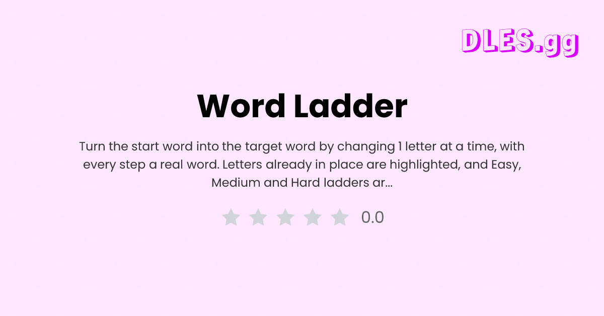 Play Word Ladder free — Daily Words game | DLES.gg